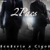 2 Pacs(feat. SenSerio) (Explicit) - Cigoš&SenSerio