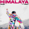 Himalaya (Explicit) - OCB&DRY