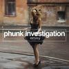 Extasy (Radio Edit) - Phunk Investigation