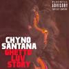 Ghetto Luv Story (Explicit) - Chyno Santana