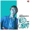 Try (Explicit) - The Mighty Weed&Cobras