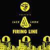 Firing Line (Original Mix) - JackLNDN