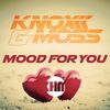 Mood For You (Instrumental) - Knox&Moss