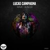 Rave Dealer (Original Mix) - Lucas Campagna