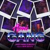 APNI GANG(feat. Mayavi) - Jazzy Nanu&Mayavi