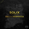 Falsa Modestia - Solix
