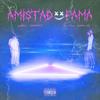 Amistad X Fama(feat. Lil Damn) (Explicit) - tucali&Lil Damn