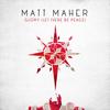 Glory (Let There Be Peace) - Matt Maher