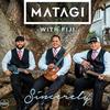 Sincerely(feat. Fiji) - Matagi&Fiji