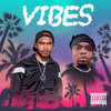 Vibes (Explicit) - Bode-Ga&J Stone