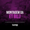 Montagem da ET Bilú (Explicit) - DJ Comandante Original&DJ TURCO DA ZN&MC MENOR PAULISTA