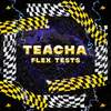 Flex Tests (Explicit) - Teacha