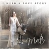 I Need a Love Story - Marta