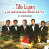 La Linea del Horizonte - Tito Luján y Los Internacionales Pasteles del Perú&Acuna