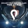 Were At War (Extended Mix) - BSharry&Guy Von James