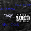 New (Explicit) - 5Fall Out8&RayRay&OMA Bishop