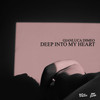 Deep into My Heart - Gianluca Dimeo