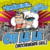 Oh le le(Wochenende geil) - Tobee&Ivan Fillini