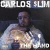 The Hand (Explicit) - Carlos $lim