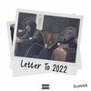 Letter to 2022 (feat. Arz & Izco) - Ramonie&ARZ&IZCO