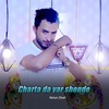 Charta da yar shonde - Rehan Shah