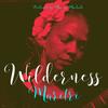 Wilderness(feat. Marcus Machado) - Maritri&Marcus Machado