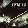 Headspin (Original Mix) - Dataworx&Schaffer