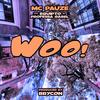 Woo (feat. Professa Gabel & Equipto) (Explicit) - MC Pauze&Professa Gabel&Equipto