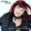 Ich bin deine Königin - Annelie Michel