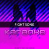 Fight Song (In the Style of Rachel Platten|Karaoke Version) - Chart Topping Karaoke