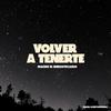 volver a tenerte - Machu el bibliotecario