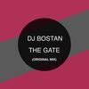 The Gate (Original Mix) - DJ Bostan