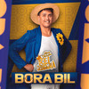 Bora Bil (Explicit) - Rei Da Cacimbinha