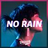 No Rain - Doggie