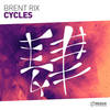 Cycles (Extended Mix) - Brent Rix