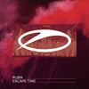 Escape Time (Extended Mix) - Rub!k