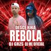 Desce Kika Rebola (Explicit) - DJ GRZS&DJ ML&Guilherme Ramalho De Azevedo