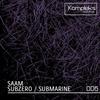 Submarine (Original Mix) - Saam&Fcode