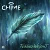 Featherweight - Chime