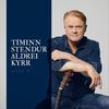 Tíminn Stendur Aldrei Kyrr - Axel O