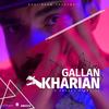 Gallan Kharian - G Frekey&Kru172