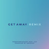 Get Away (Remix|Explicit) - PENNYFORTHOUGHT&A:M