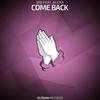 Come Back - Jpb&ALEXA