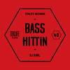 Bass Hittin - DJ Earl&TEKLIFE