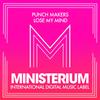 Lose My Mind (Original Mix) - Punch Makers