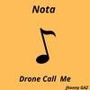 NOTA(Dizzy Dross) (Explicit) - Drone Call Me