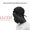 Ulcer (Explicit) - Davythestar&drealpsticks