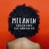 Melanin (feat. Karnival Kid) - Chelsea Como