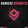 Dramatic (Original Mix) - Bangerz