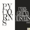 Underground Masters (Original Mix) - Pycorns